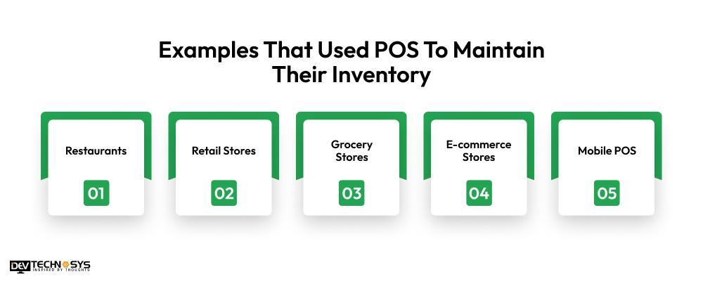 Top 5 Examples That Used POS To Maintain Their Inventory 