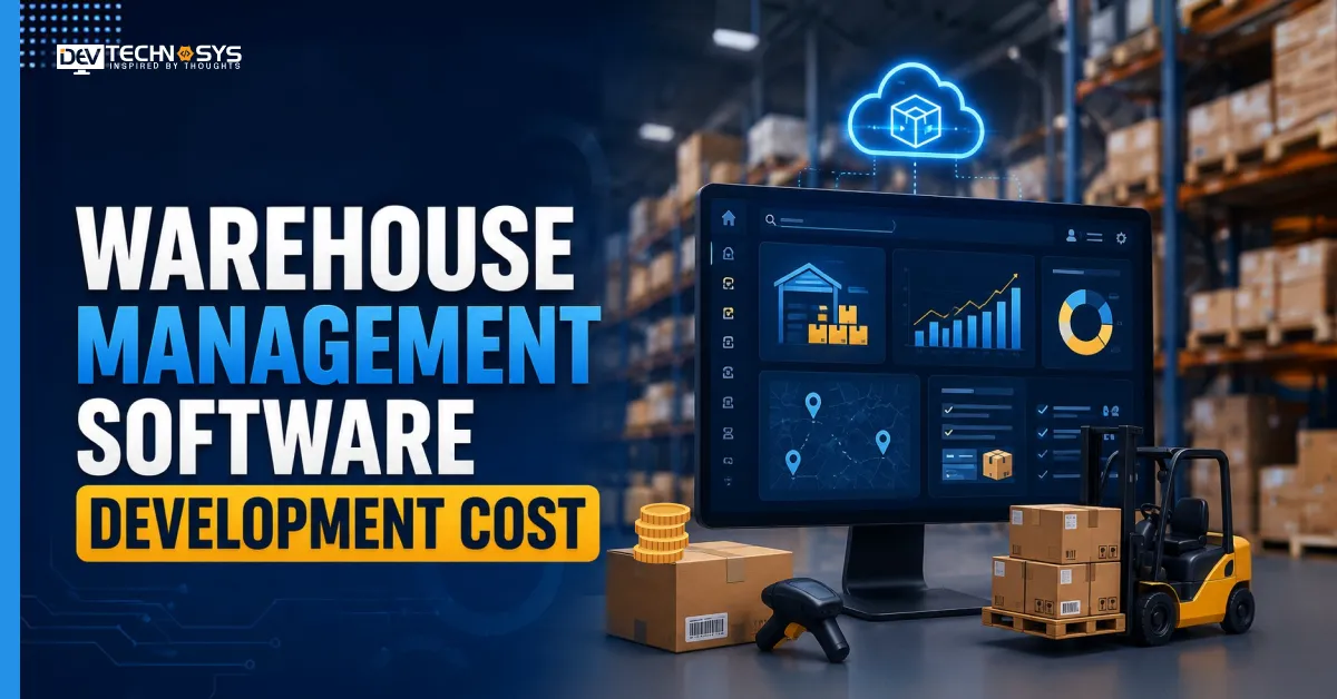 How Much Does IT Cost To Develop Warehouse Management Software?