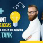 30+ Brilliant Business Ideas That Would Have Stolen the Show on Shark Tank