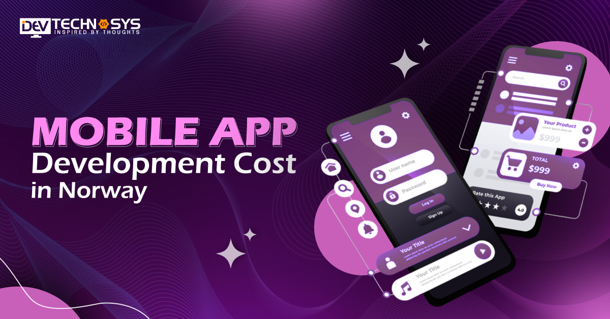 Mobile App Development Cost in Norway