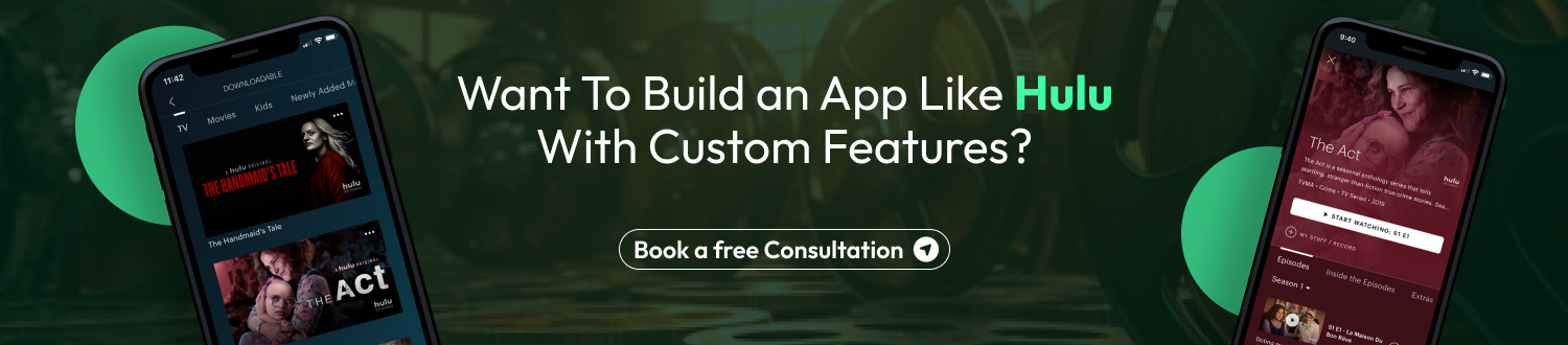 CTA 1 Build An App Like Hulu