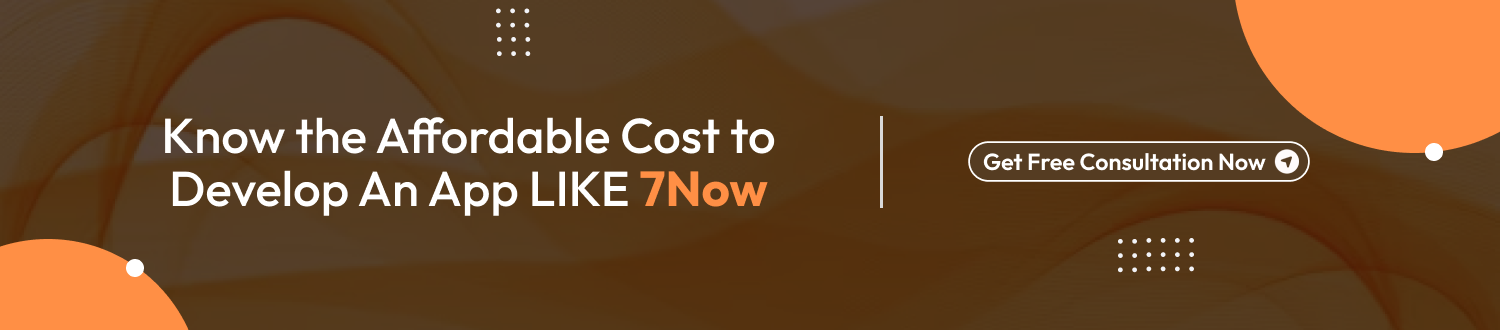 CTA 1 Develop An App Like 7Now