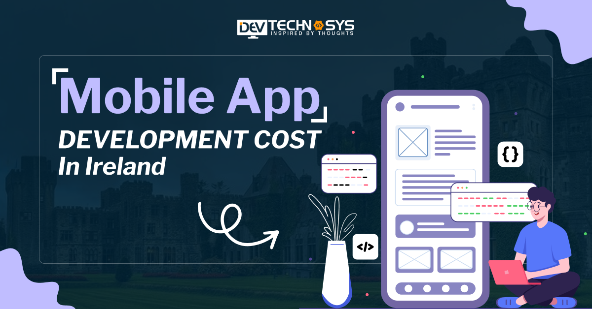 Mobile App Development Cost In Ireland