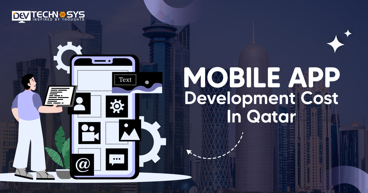 Mobile App Development Cost in Qatar