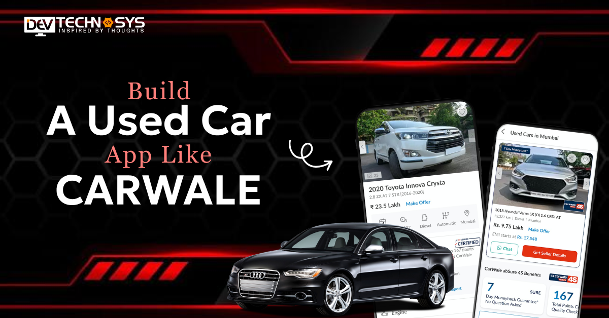 How To Build A Used Car App Like Carwale?