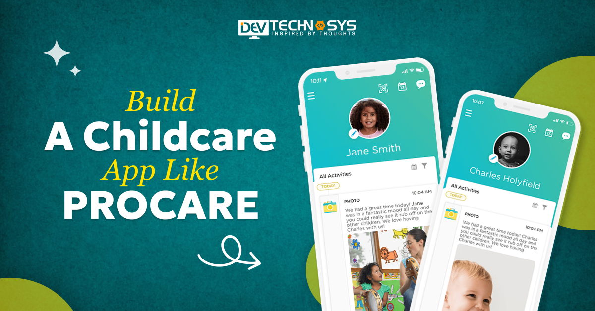 How to Build a Childcare App Like Procare in 2025?