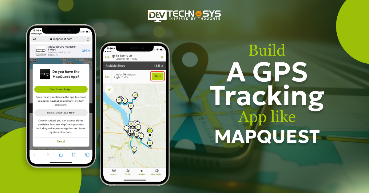 How to Build a GPS Tracking App Like MapQuest?