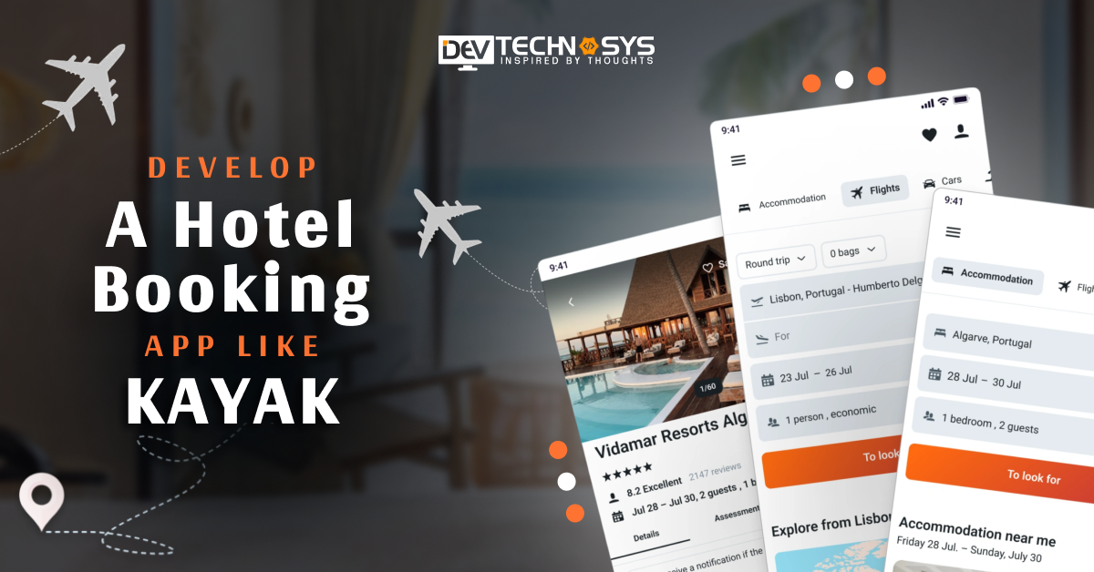 How To Develop A Hotel Booking App Like Kayak?