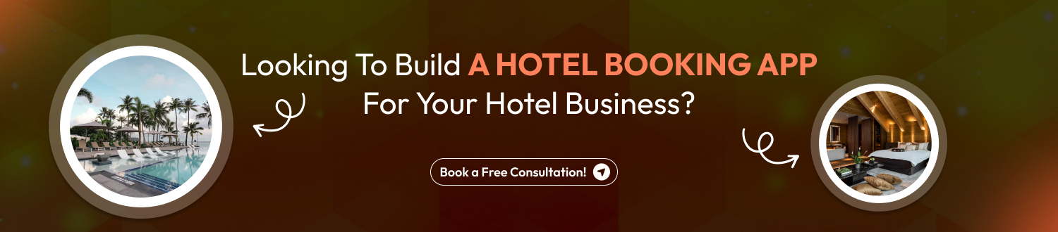 Looking To Build a Hotel Booking App