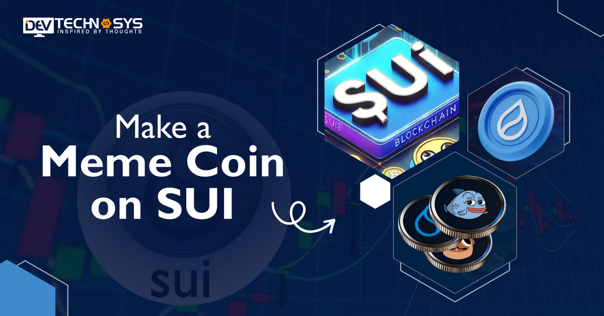 How to Make a Meme Coin on SUI?