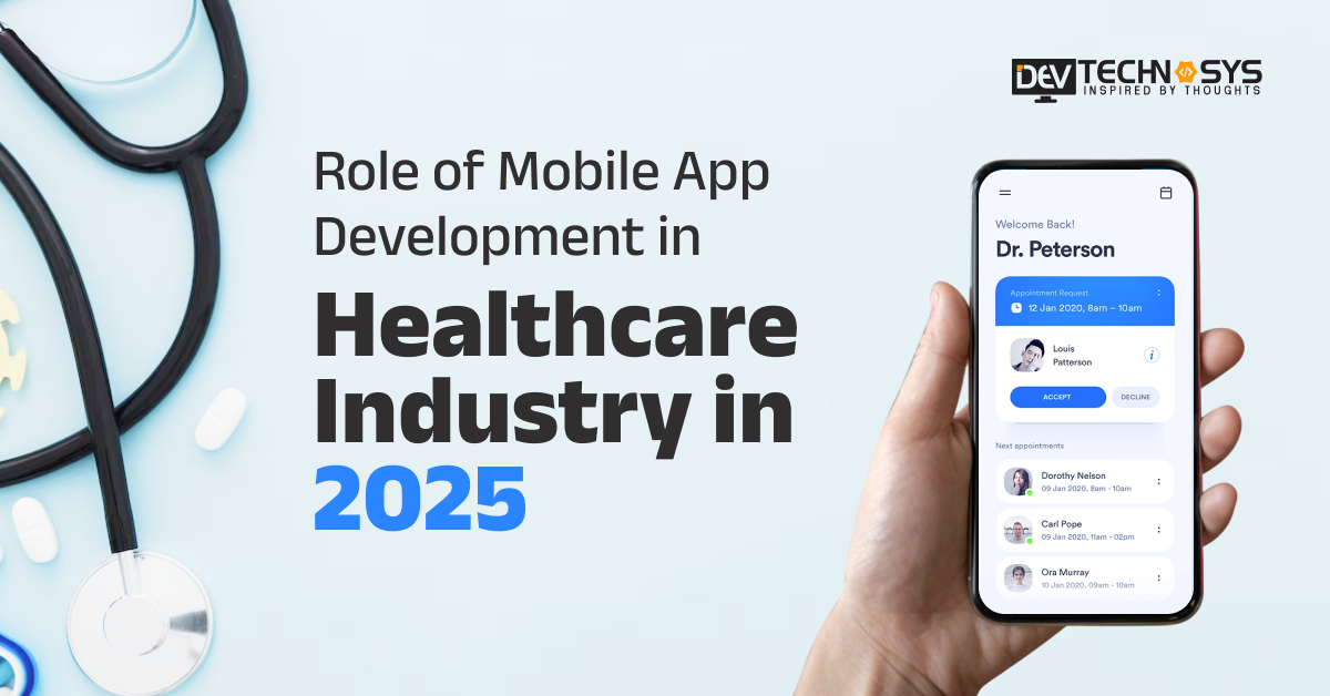 Important Role of Mobile App Development in Healthcare Industry