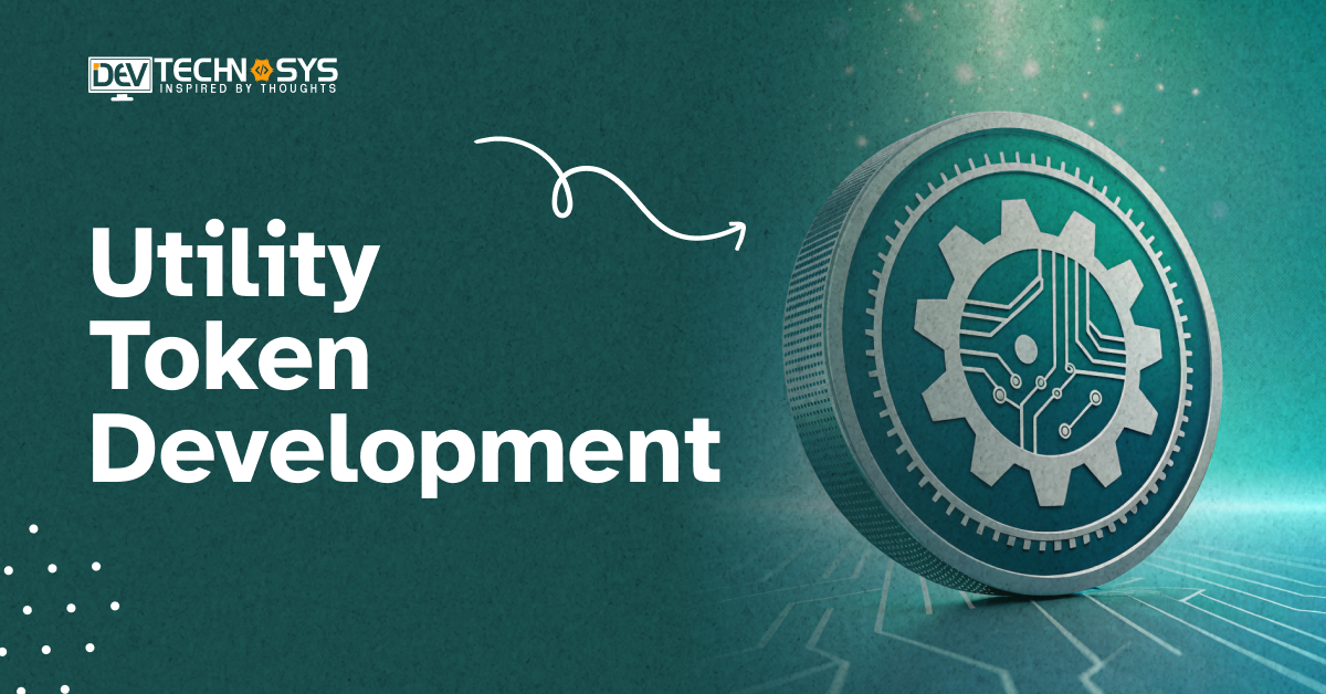 Utility Token Development: Launch Your Own Utility Token