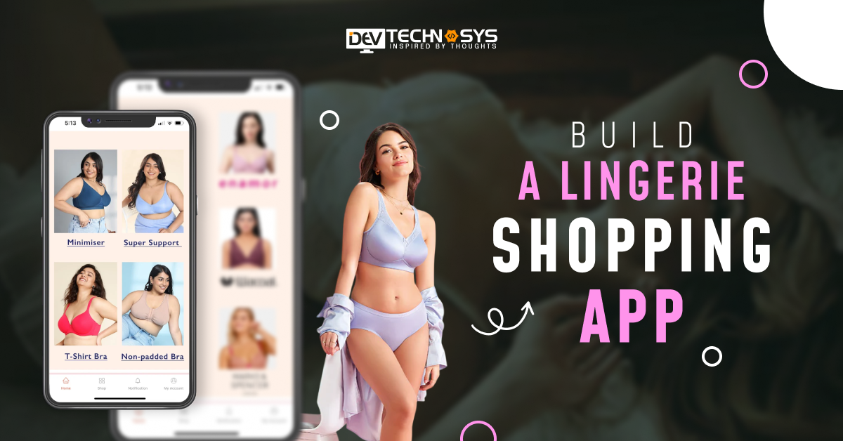 7 Steps Guide to Build a Lingerie Shopping App That Sells