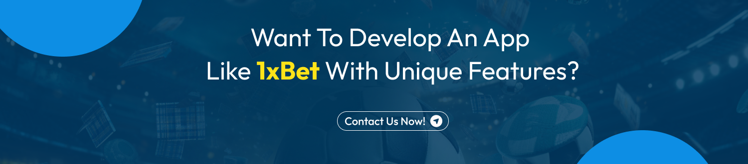 CTA 1 1xBet App Development