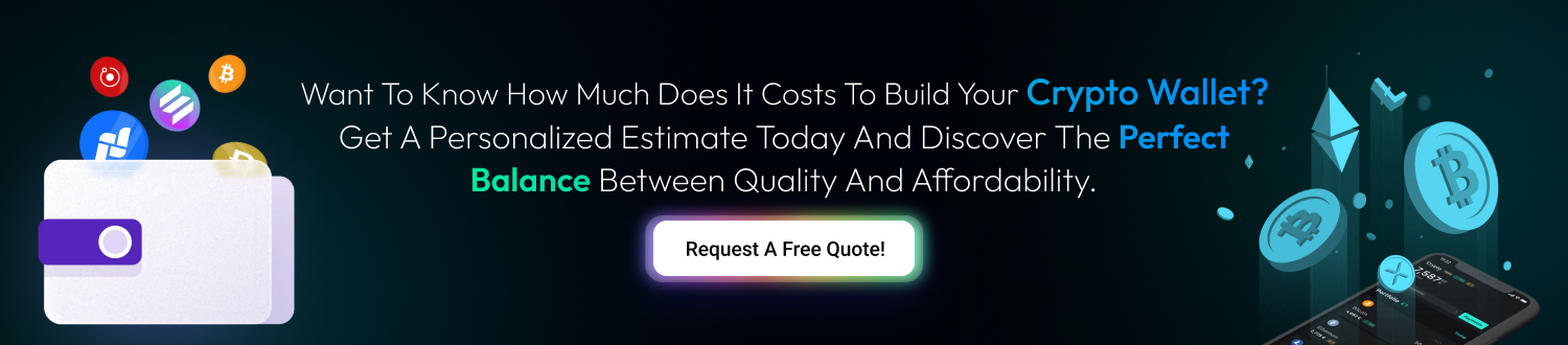 CTA 1 Crypto Wallet Development Cost