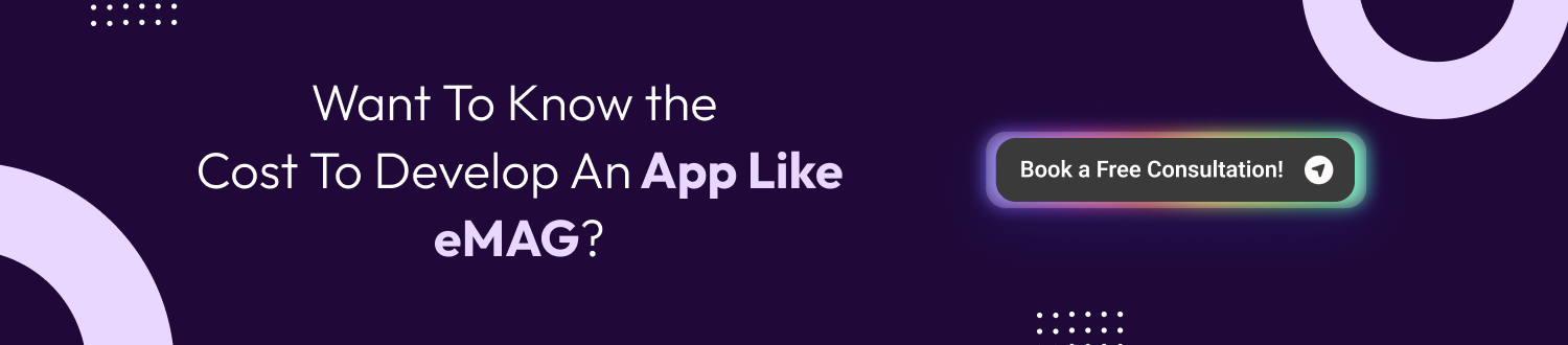 CTA 1 Develop An App Like eMAG