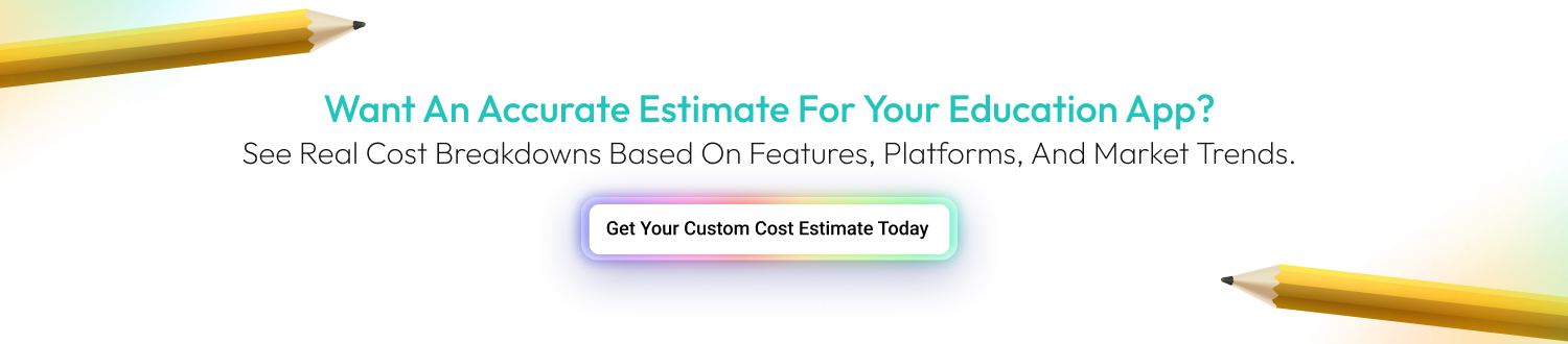 CTA 1 Education App Development Cost