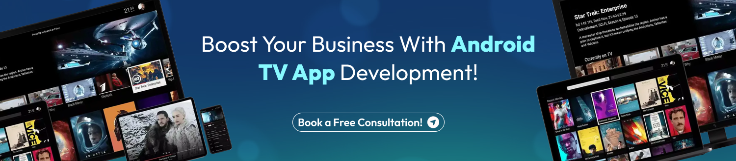 CTA Android TV App Development