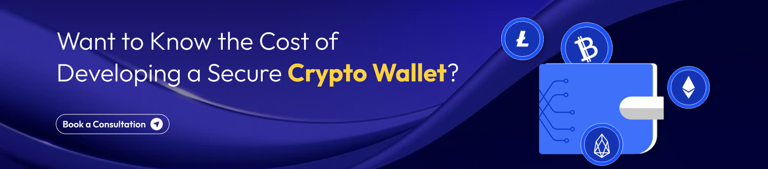 CTA Crypto Wallet Development Cost