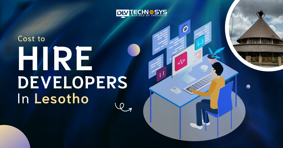 Cost to Hire Developers in Lesotho