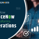 How ServiceNow Transforms IT Operations