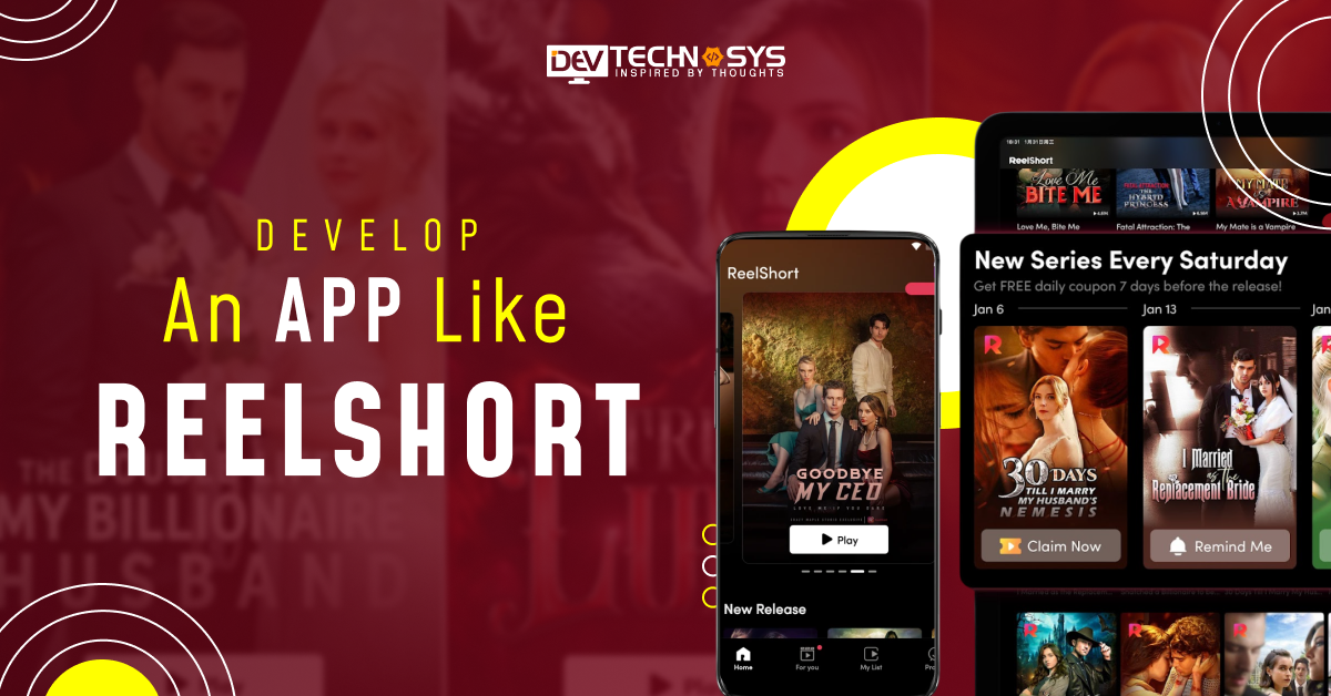 How To Develop An App Like ReelShort: Drama & TV App