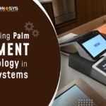 Integrating Palm Payment Technology in POS Systems