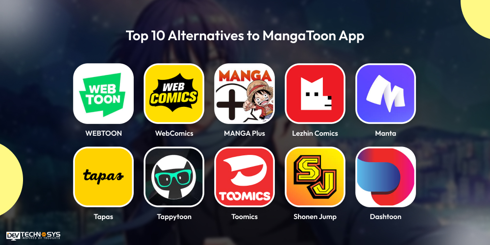 Top 10 Alternatives to MangaToon App