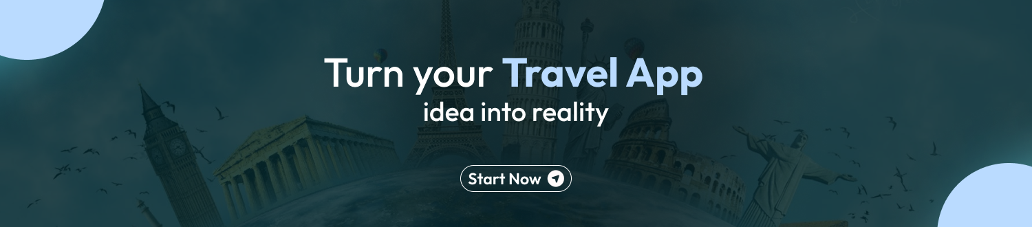 Turn your travel app idea into reality