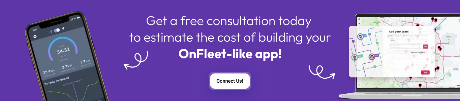 estimate the cost of building your OnFleet-like app