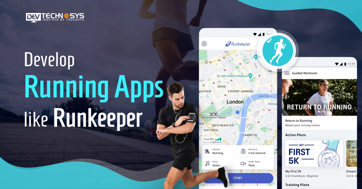 How to Develop Running Apps like Runkeeper?