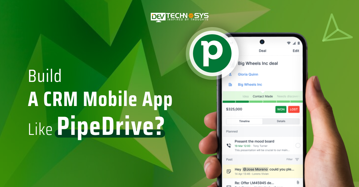 Build a CRM Mobile App like PipeDrive