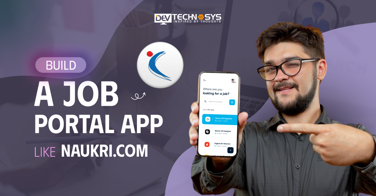 How to Build a Job Portal App Like Naukri.com?