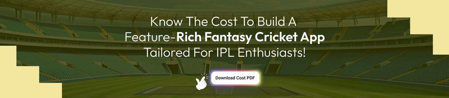 CTA 1 Build a Fantasy Cricket App For IPL