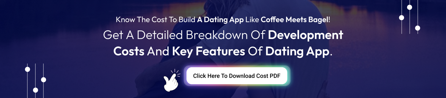 CTA 1 Coffee Meets Bagel App Development