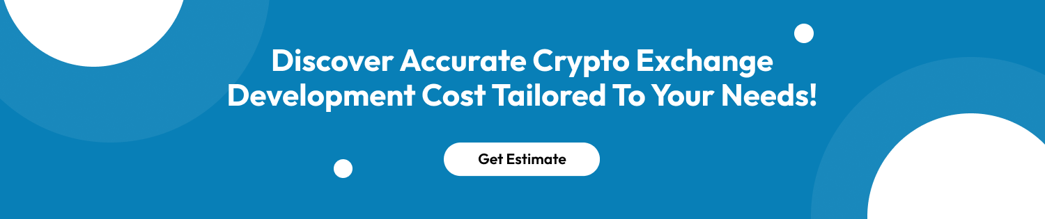 CTA 1 Crypto Exchange Development Cost
