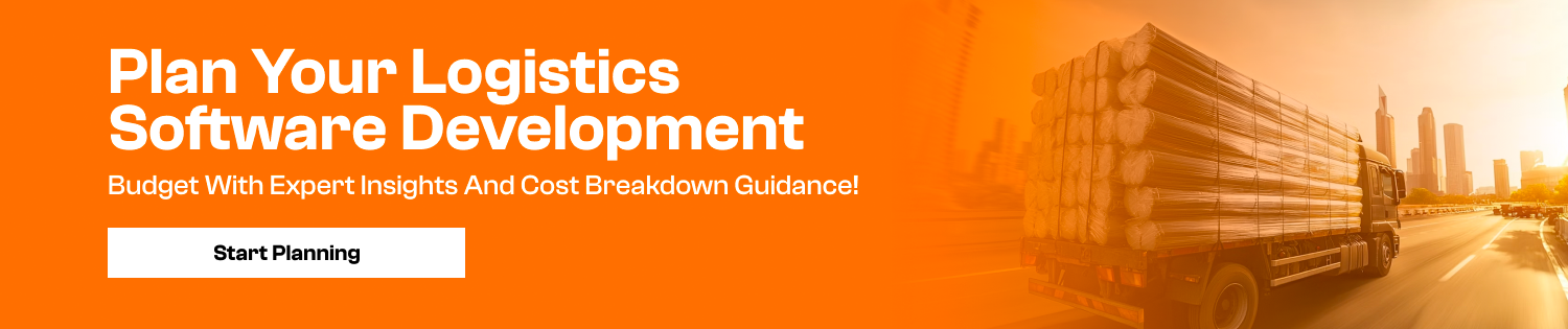 Logistics Management Software Development Cost in 2026 Dev Technosys CTA 1 Logistics Management Software Development Cost