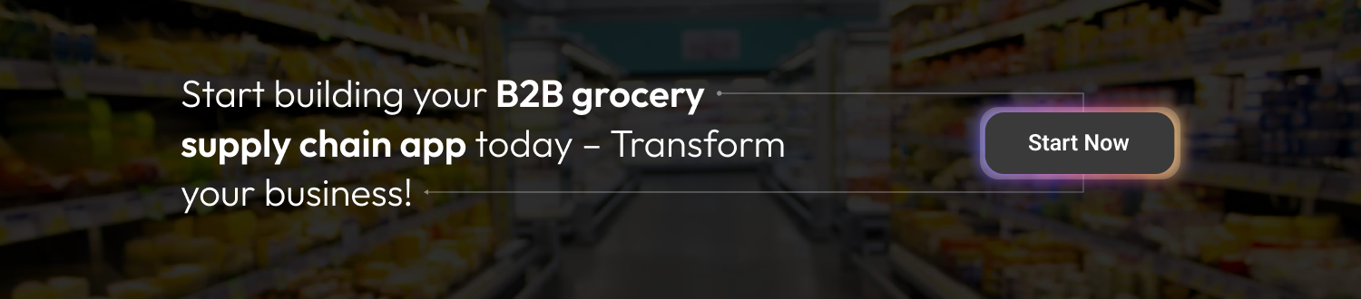 CTA Build a B2B Grocery Supply Chain App CTA