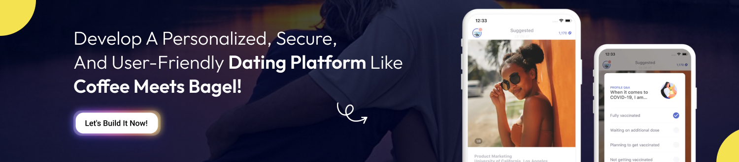 CTA Coffee Meets Bagel App Development