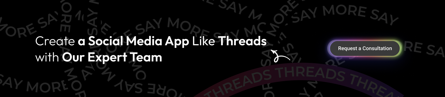 CTA Develop an App Like Threads
