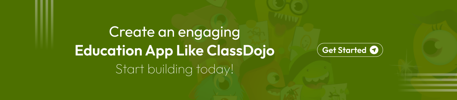Create an engaging education app like ClassDojo