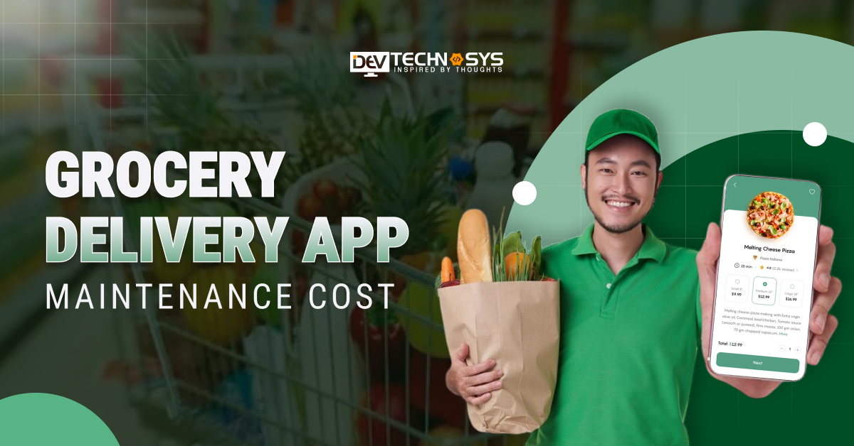 Grocery Delivery App Maintenance Cost