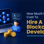 How Much Does It Cost To Hire A Blockchain Developer