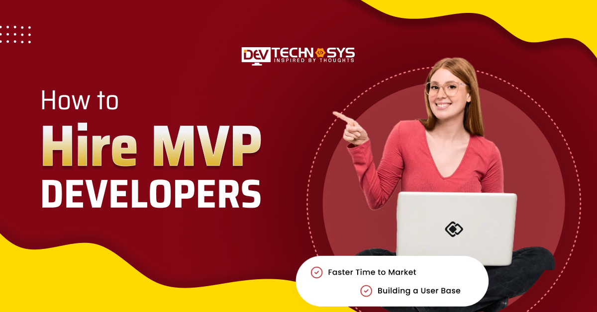 How to Hire MVP Developers