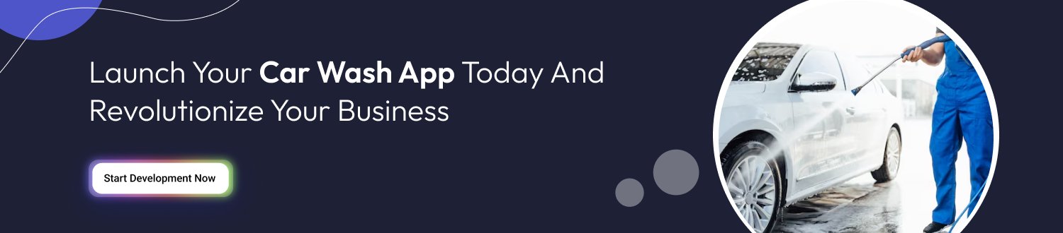 Launch Your Car Wash App