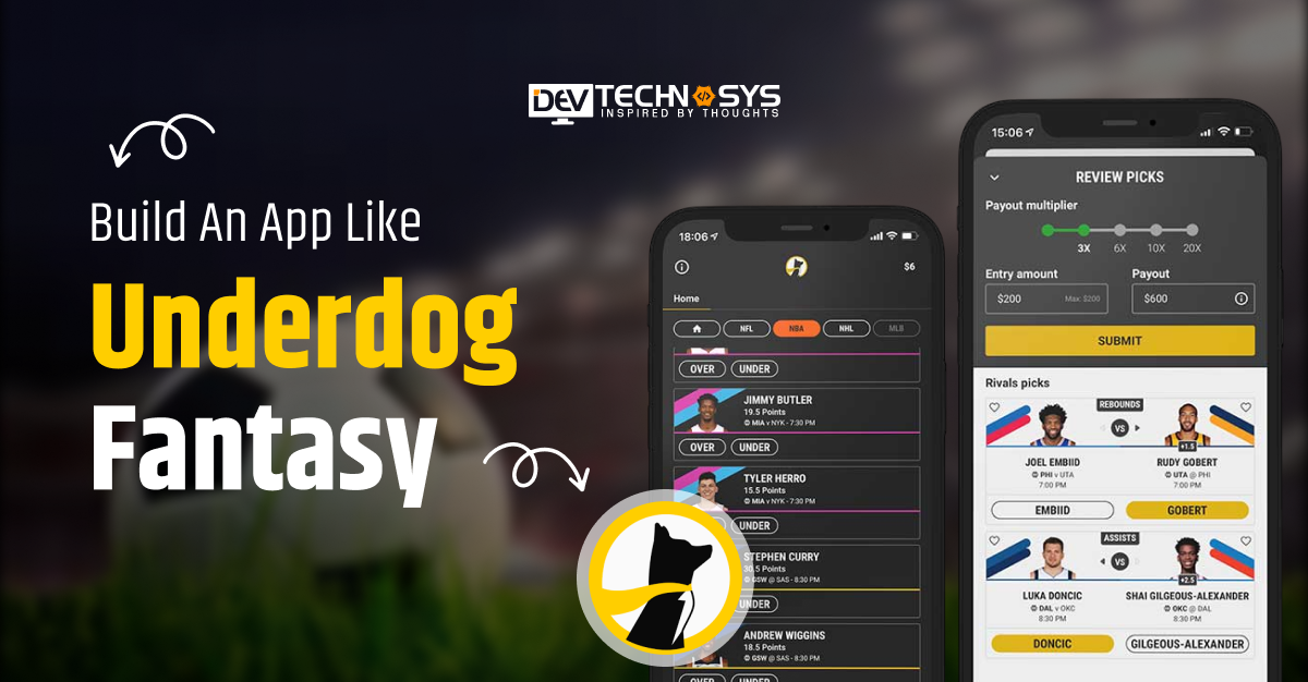 How To Build An App Like Underdog Fantasy?