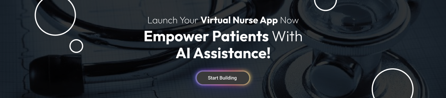 Build a Virtual Nurse App CTA