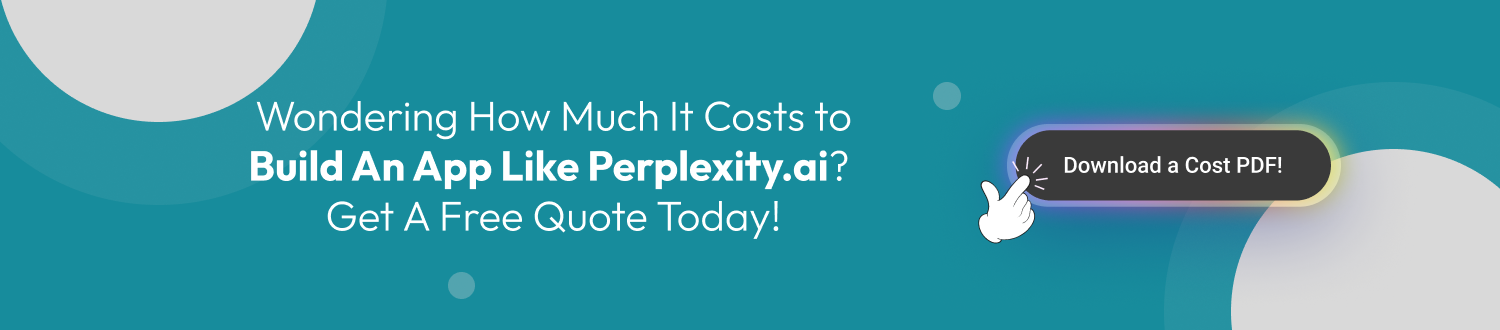 CTA Develop an App Like Perplexity.ai