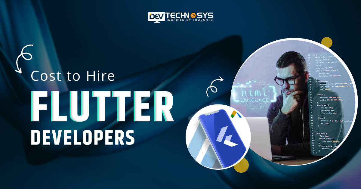 Cost to Hire Flutter Developers