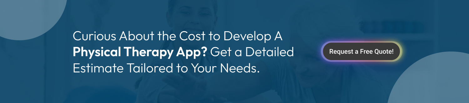Develop a Physical Therapy App CTA 1